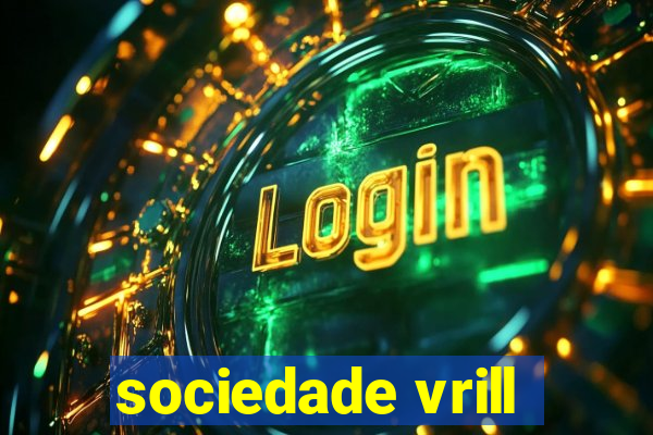 sociedade vrill